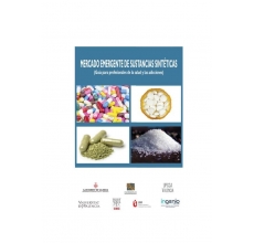 Mercado emergente de drogas sintéticas: Guía para profesionales de la salud y de las adicciones
